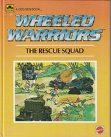 Golden Books: Rescue Squad (Wheeled Warriors , Mattel)