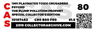 Psycho (Toxic Crusaders, Playmates) **CAS Graded 80/80/90** - Bitz & Buttons