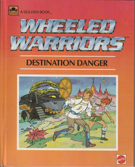 Golden Books: Destination Danger (Wheeled Warriors , Mattel) - Bitz & Buttons